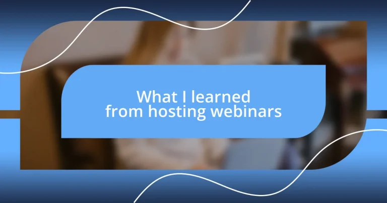 What I learned from hosting webinars